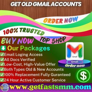 Get Old Gmail Accounts - Available Old/new Verified USA,UK,CA 