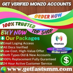 Get Verified Monzo Accounts - Safe 100% Verified Account 