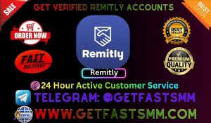 Get Verified Remitly Accounts - Fully verified & Instant,Delivery 
